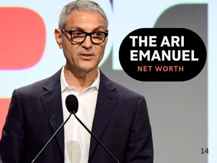 Ari Emanuel Net Worth