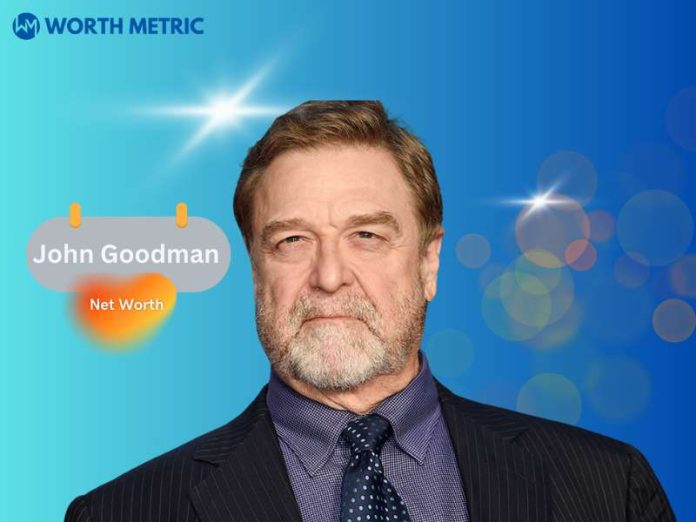 John Goodman Net Worth