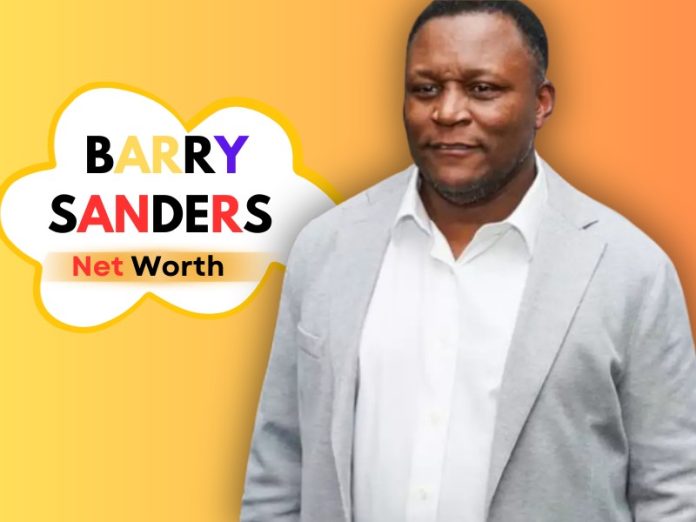 Barry Sanders Net Worth