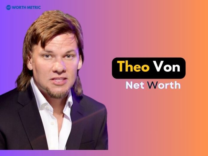 Theo Von Net Worth